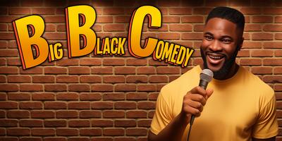 Big Black Comedy Show