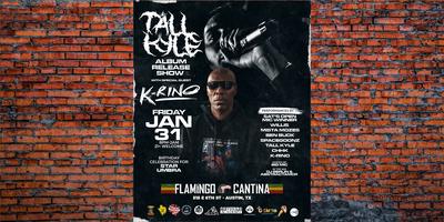 Tall Kyle Album Release Show w/ K-Rino