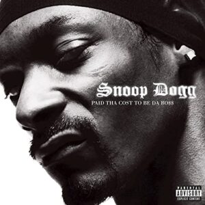 Snoop paid the cost to be da bo$$