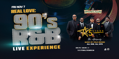 REAL LOVE: The Ultimate 90's R&B Experience