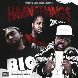 Big Mike [feat. Pimp C] - Havin' Thangs  (Uncut) [Explicit]