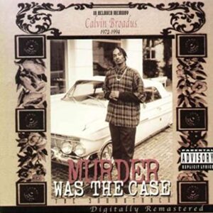 Snoop Murder Was The Case the soundtrack